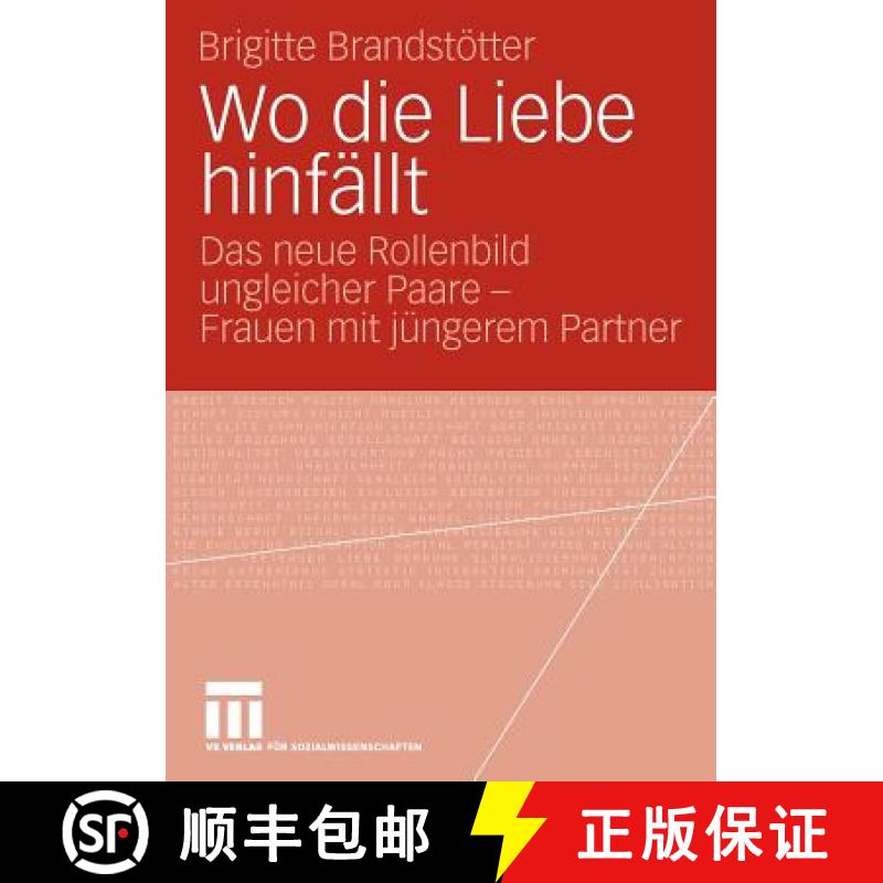 【3-4周达】Wo die Liebe hinfällt : Das neue Rollenbild ungleicher Paare - Frauen mit jüngerem Partner [9783531169903]