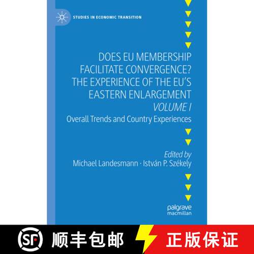 【3-4周达】精装 Does EU Membership Facilitate Convergence? The Experience of the EU's Eastern Enlarge... [9783030576851]