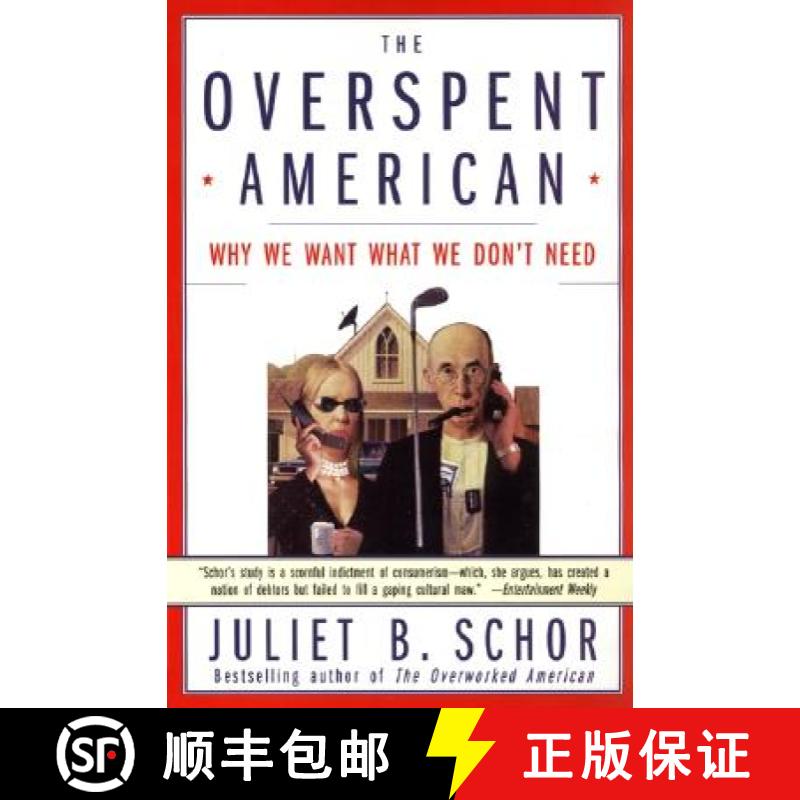 【3-4周达】The Overspent American: Why We Want What We Don't Need [9780060977580]
