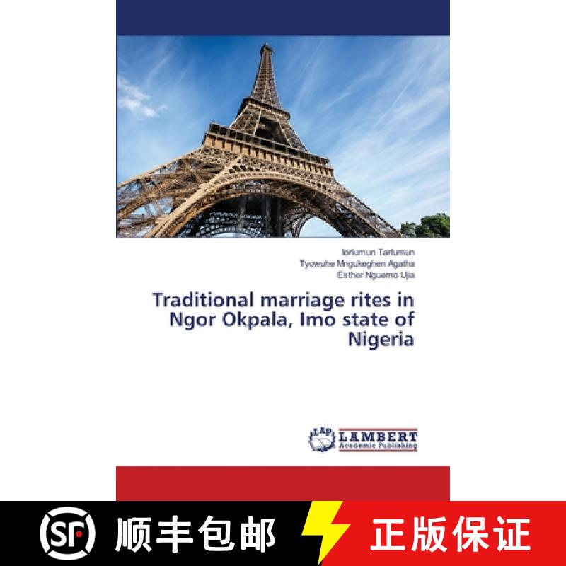 【2-3周达】Traditional marriage rites in Ngor Okpala, Imo state of Nigeria [9786208064617]