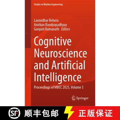 【3-4周达】精装 Cognitive Neuroscience and Artificial Intelligence: Proceedings of MBCC 2025, Volume 3 [9783032199652]