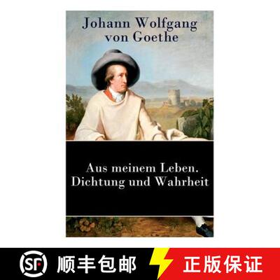 【3-4周达】Aus meinem Leben. Dichtung und Wahrheit: Autobiographie [9788027310043]