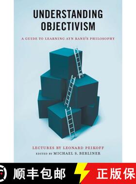 【3-4周达】Understanding Objectivism: A Guide to Learning Ayn Rand's Philosophy [9780451236296]