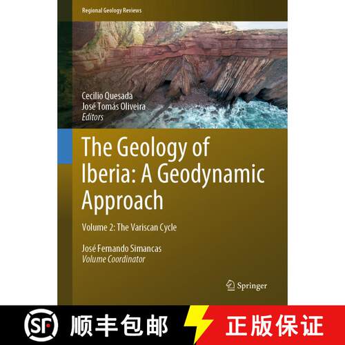 【3-4周达】精装 The Geology of Iberia: A Geodynamic Approach: Volume 2: The Variscan Cycle [9783030105181]