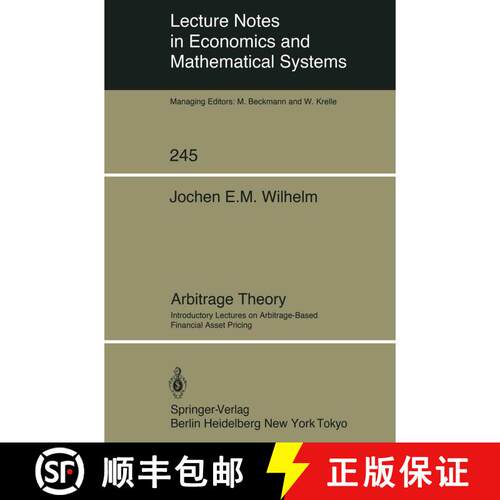 【3-4周达】Arbitrage Theory: Introductory Lectures on Arbitrage-Based Financial Asset Pricing [9783540152415]