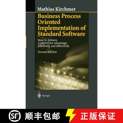 【3-4周达】精装 Business Process Oriented Implementation of Standard Software : How to Achieve Compet... [9783540655756]