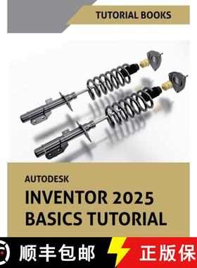 【3-4周达】Autodesk Inventor 2025 Basics Tutorial [9798227887894]
