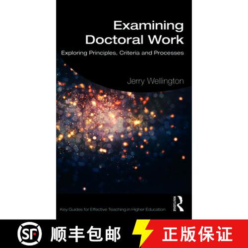 【3-4周达】Examining Doctoral Work : Exploring Principles, Criteria and Processes [9780367431600]