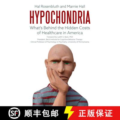 【3-4周达】精装 Hypochondria: What's Behind the Hidden Costs of Healthcare in America [9781957588285]