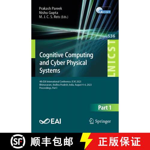 【3-4周达】Cognitive Computing and Cyber Physical Systems: 4th EAI International Conference, IC4S 202... [9783031488870]
