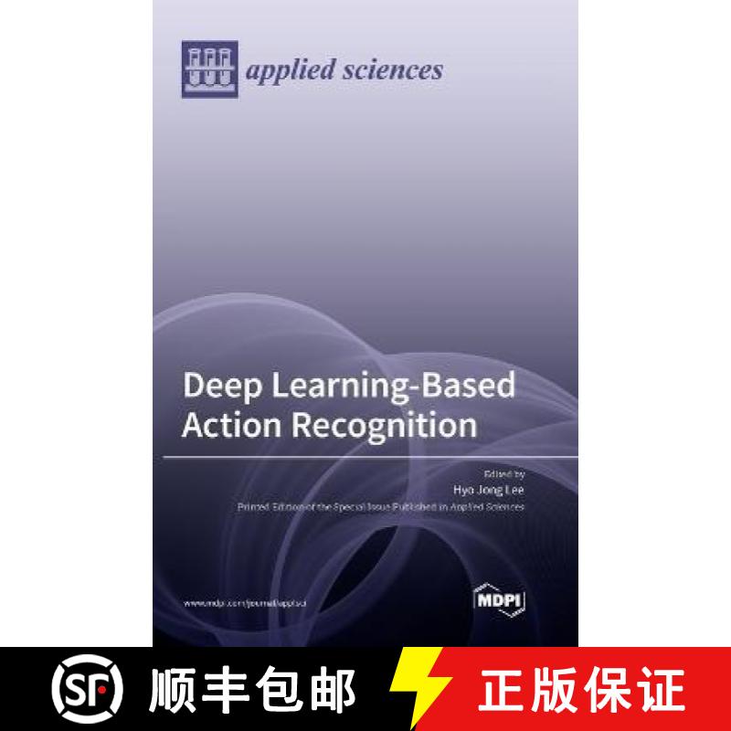 【2-3周达】Deep Learning-Based Action Recognition [9783036551999]