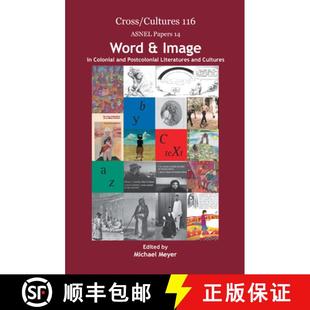 Colonial Image and Cultures Word Literatures 4周达 9789042027435 Postcolonial