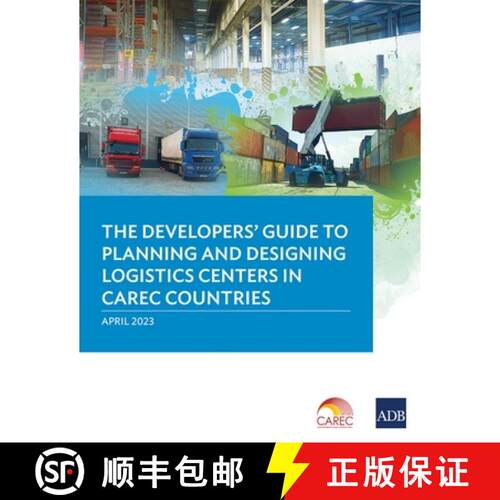 【3-4周达】The Developer`s Guide to Planning and Designing Logistics Centers in CAREC Countries [9789292701208]