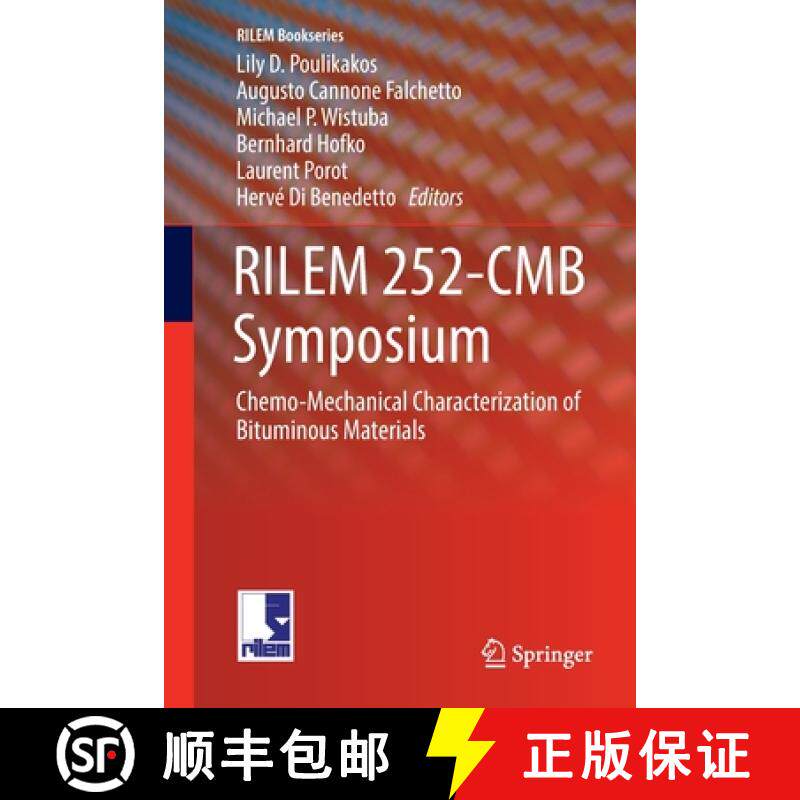 【3-4周达】RILEM 252-CMB Symposium : Chemo-Mechanical Characterization of Bituminous Materials [9783030131166]