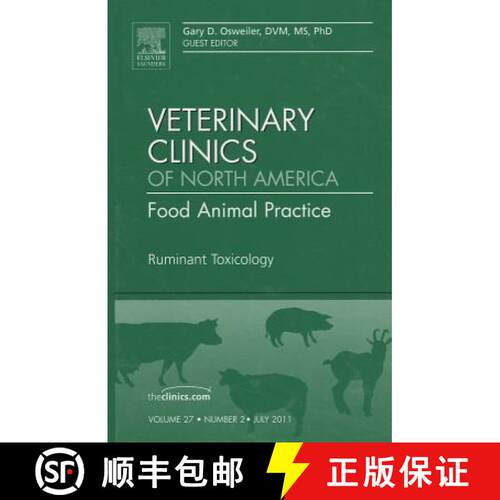 【3-4周达】精装 Ruminant Toxicology, an Issue of Veterinary Clinics: Food Animal Practice: Volume 27-2 [9781455705238]