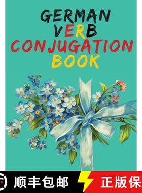 预订 German Verb Conjugation Book.Learn German for Beginners Book;Educational Book. [9788871252346]