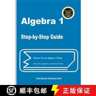 预订 Algebra 1 Step-by-Step Guide: Review for Algebra 1 Book Plus Two Algebra 1 Practice Tests [9781636202204]