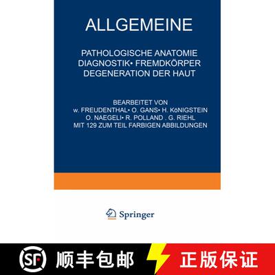 【3-4周达】Allgemeine Pathologische Anatomie Diagnostik - Fremdkoerper Degeneration Der Haut [9783709196205]
