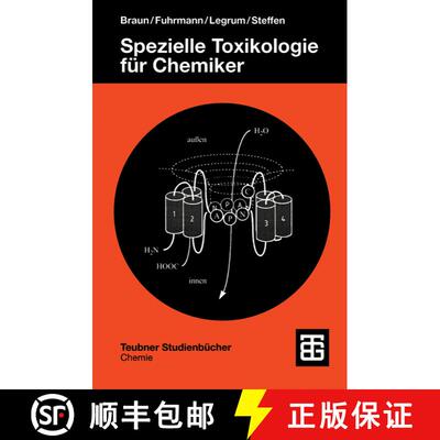 【3-4周达】Spezielle Toxikologie fü Chemiker: Eine Auswahl toxischer Substanzen [9783519035381]