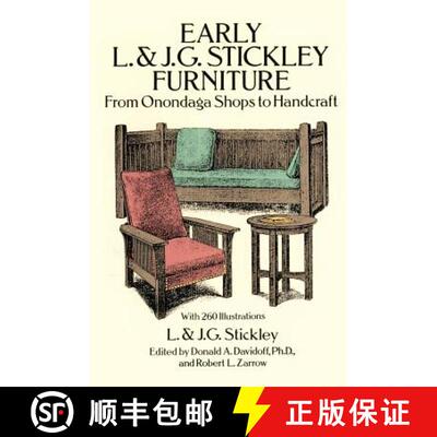 【3-4周达】Early L. & J. G. Stickley Furniture: From Onondaga Shops to Handcraft: From Onondaga Shops... [9780486269269]