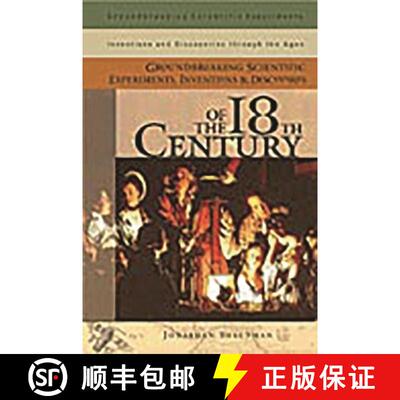 【3-4周达】Groundbreaking Scientific Experiments, Inventions, and Discoveries of the 18th Century [9780313320156]