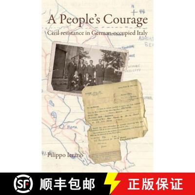 【3-4周达】A People's Courage: Civil resistance in German-occupied Italy [9780957610224]
