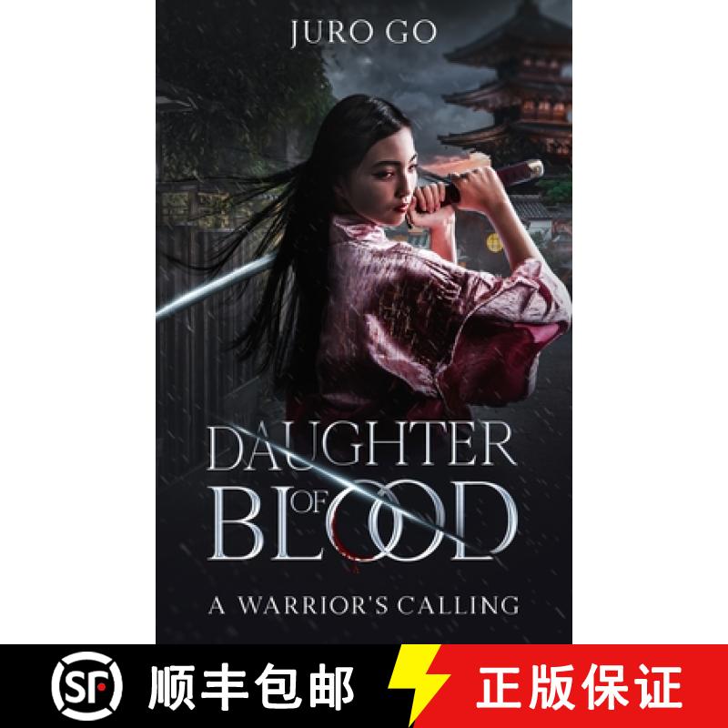 【2-3周达】A Warrior's Calling: Daughter of Blood: Nokemono Part I:  Daughter of Blood:  Nokemono Part I [9781956376234]