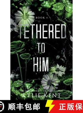 【3-4周达】Tethered To Him [9781922816191]