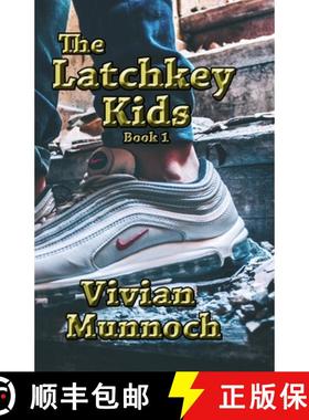 【3-4周达】The Latchkey Kids [9781989714003]