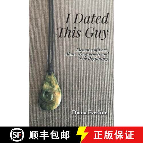 【3-4周达】I Dated This Guy: Memoirs of Love, Abuse, Forgiveness and New Beginnings [9781649528803]