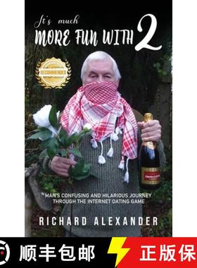 【3-4周达】Its Much More Fun with Two: Man's Confusing and Hilarious Journey Through the Internet Dat... [9781958176627]
