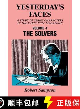 预订 Yesterday's Faces: A Study of Series Characters in the Early Pulp Magazines [9780879724153]