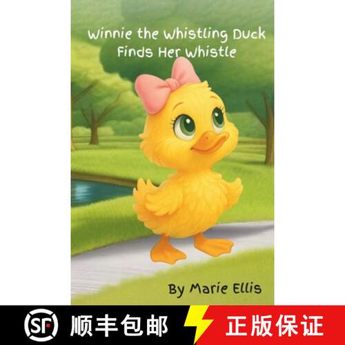 【3-4周达】Winnie the Whistling Duck Finds Her Whistle [9798999197306]