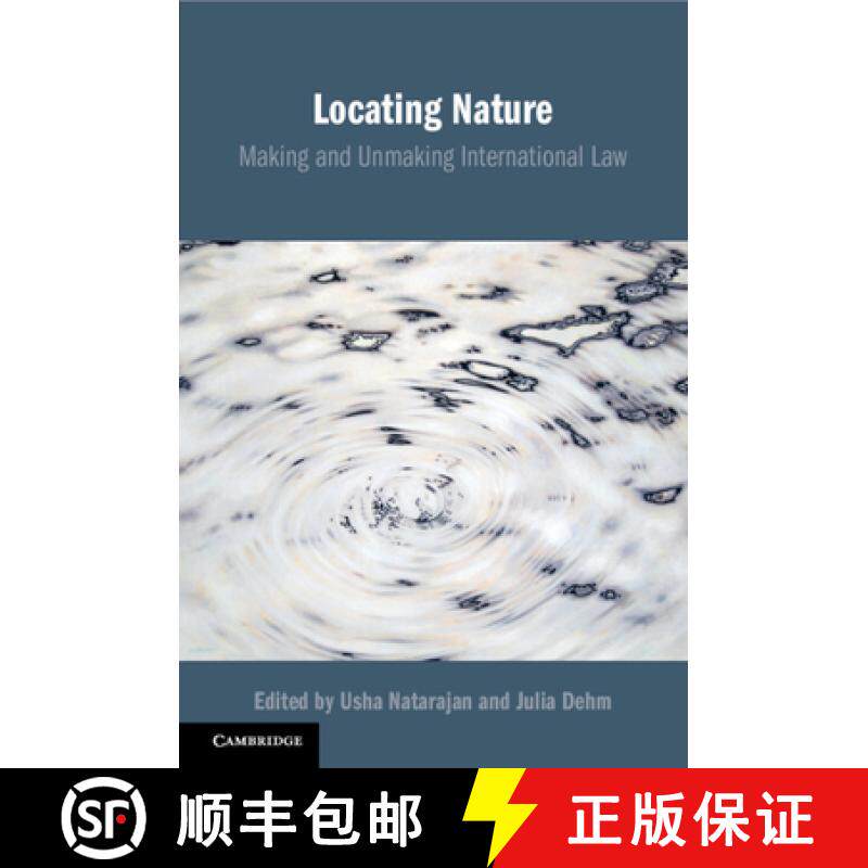 【3-4周达】Locating Nature: Making and Unmaking International Law [9781108739696]