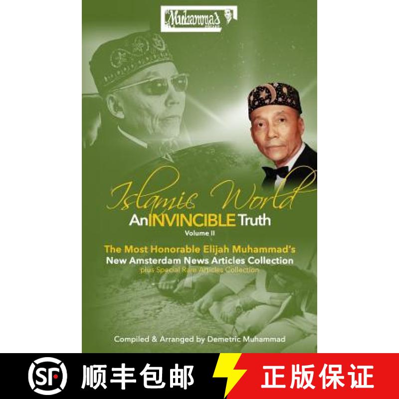 【3-4周达】An Invincible Truth Volume II: The Most Honorable Elijah Muhammad's New Amsterdam News Art... [9780996515658]