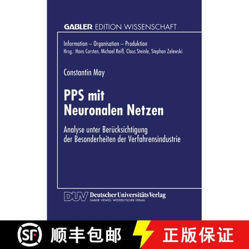 【3-4周达】PPS mit Neuronalen Netzen : Analyse unter Berücksichtigung der Besonderheiten der Verfahr... [9783824463701]