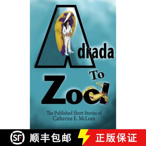 【3-4周达】Adrada to Zool: Anthology of Short Stories [9780988587427]