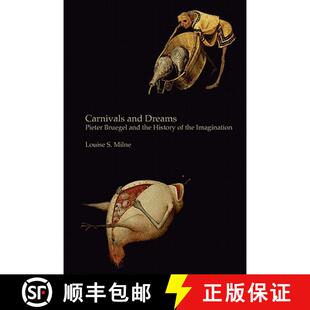 and Bruegel Carnivals Monochrome 9780955523083 Imagination Dreams 3周达 History the Pieter Edition