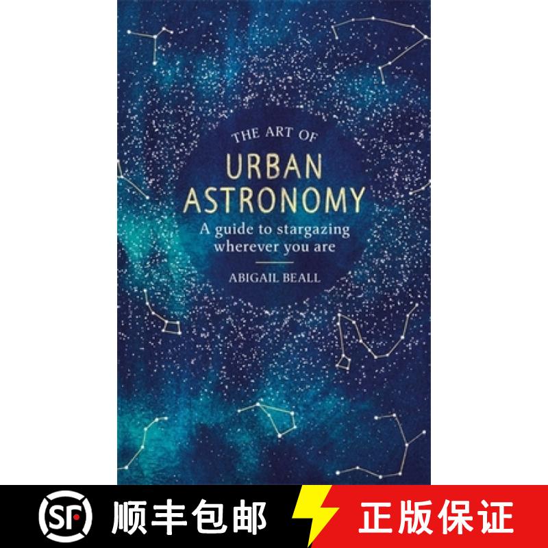 【3-4周达】The Art of Urban Astronomy: A Beautiful Gift for Stockings This Christmas [9781409192855]