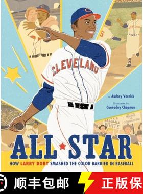 【3-4周达】All Star: How Larry Doby Smashed the Color Barrier in Baseball [9781328482976]