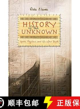 预订 History of the Unknown: Spirits, Psychics, and Life after Death [9781419651182]