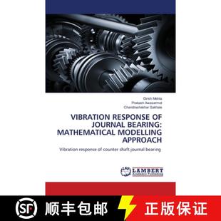 预订 Vibration Response of Journal Bearing: Mathematical Modelling Approach [9786205508701]