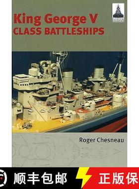 【3-4周达】King George V Class Battleships: Shipcraft 2 [9781848321144]