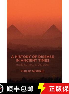 【3-4周达】A History of Disease in Ancient Times : More Lethal than War (1st ed. 2016) [9783319289366]