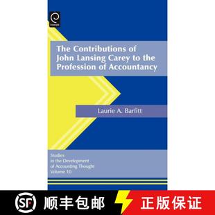 【3-4周达】The Contributions of John Lansing Carey to the Profession of Accountancy [9780762313945]