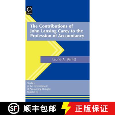 【3-4周达】The Contributions of John Lansing Carey to the Profession of Accountancy [9780762313945]