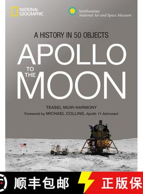 【3-4周达】Apollo to the Moon: A History in 50 Objects [9781426219931]