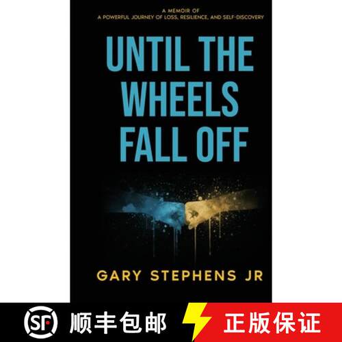 【3-4周达】Until the Wheels Fall Off [9798993808017]