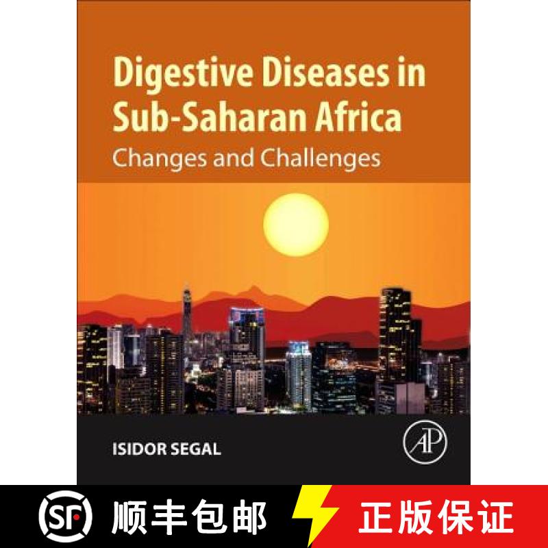 【3-4周达】Digestive Diseases in Sub-Saharan Africa: Changes and Challenges [9780128156773]
