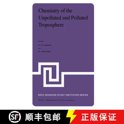 【3-4周达】精装 Chemistry of the Unpolluted and Polluted Troposphere: Proceedings of the NATO Advance... [9789027714879]